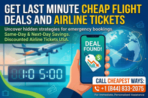 Get Last Minute Cheap Flight Deals
